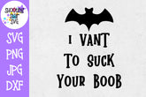 I want to suck your boob SVG - Halloween SVG - Funny SVG